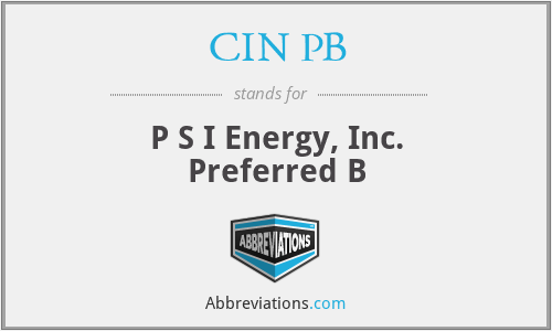 CIN PB - P S I Energy, Inc. Preferred B